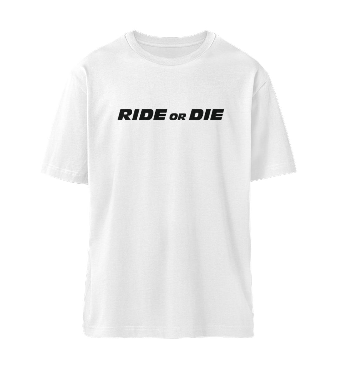 Ride or Die | T-Shirt | Relaxed Fit - Tuningmaniac