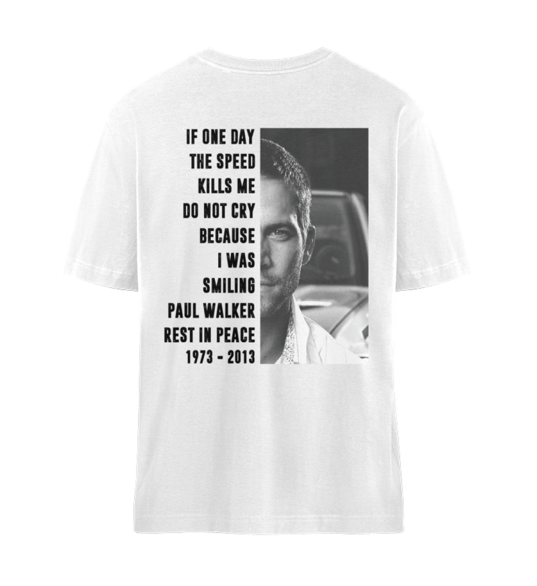 Paul Walker | T-Shirt | Relaxed Fit | Backprint - Tuningmaniac