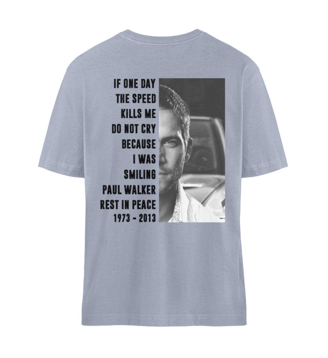 Paul Walker | T-Shirt | Relaxed Fit | Backprint - Tuningmaniac